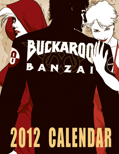 Buckaroo Banzai 2012 Calender Cover