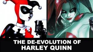 The De-Evolution of Harley Quinn