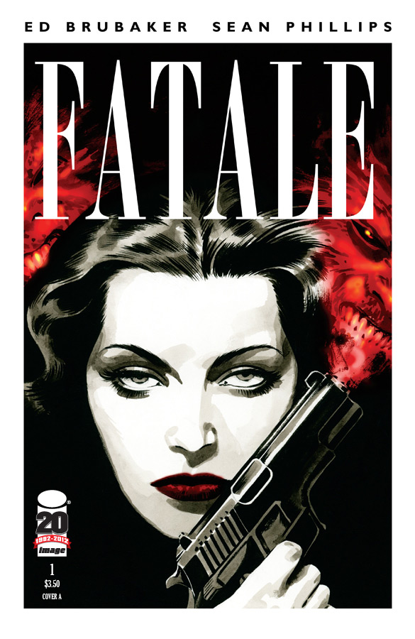 Image Comics: Fatale #1 Cover A (2012) written by Ed Brubaker, drawn by Sean Phillips and colored by Dave Stewart. 