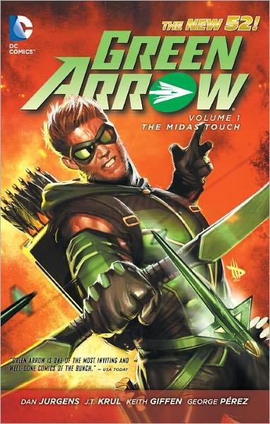 Fangrabs: Green Arrow Volume 1 The Midas Touch