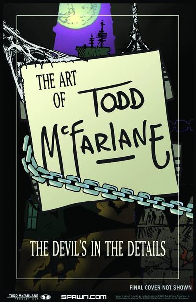 The Art of Todd McFarlane: The Devil in the Details