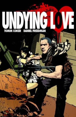 Image's Undying Love #3 by Tomm Coker and Daniel Freedman