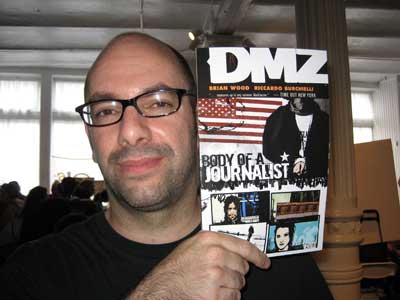 Brian Wood with DMZ Body of a Journalist