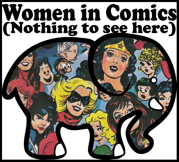 Women in Comics (Nothing to See Here)