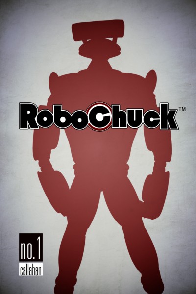 RoboChuck #1 Cover
